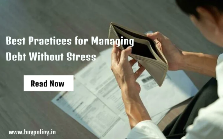 Best Practices for Managing Debt Without Stress