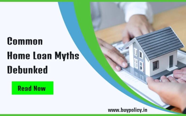 Common Home Loan Myths Debunked