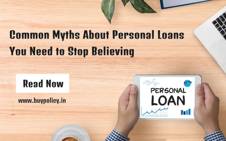 Personal Loan, Myths about Personal Loan, Apply for Personal Loan, How to choose personal loan, common personal loan myths