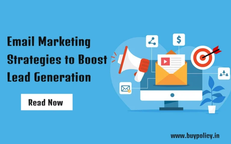 Email Marketing Strategies to Boost Lead Generation