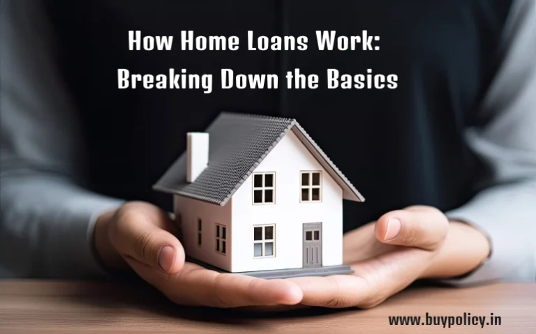 How Home Loans Work: Breaking Down the Basics