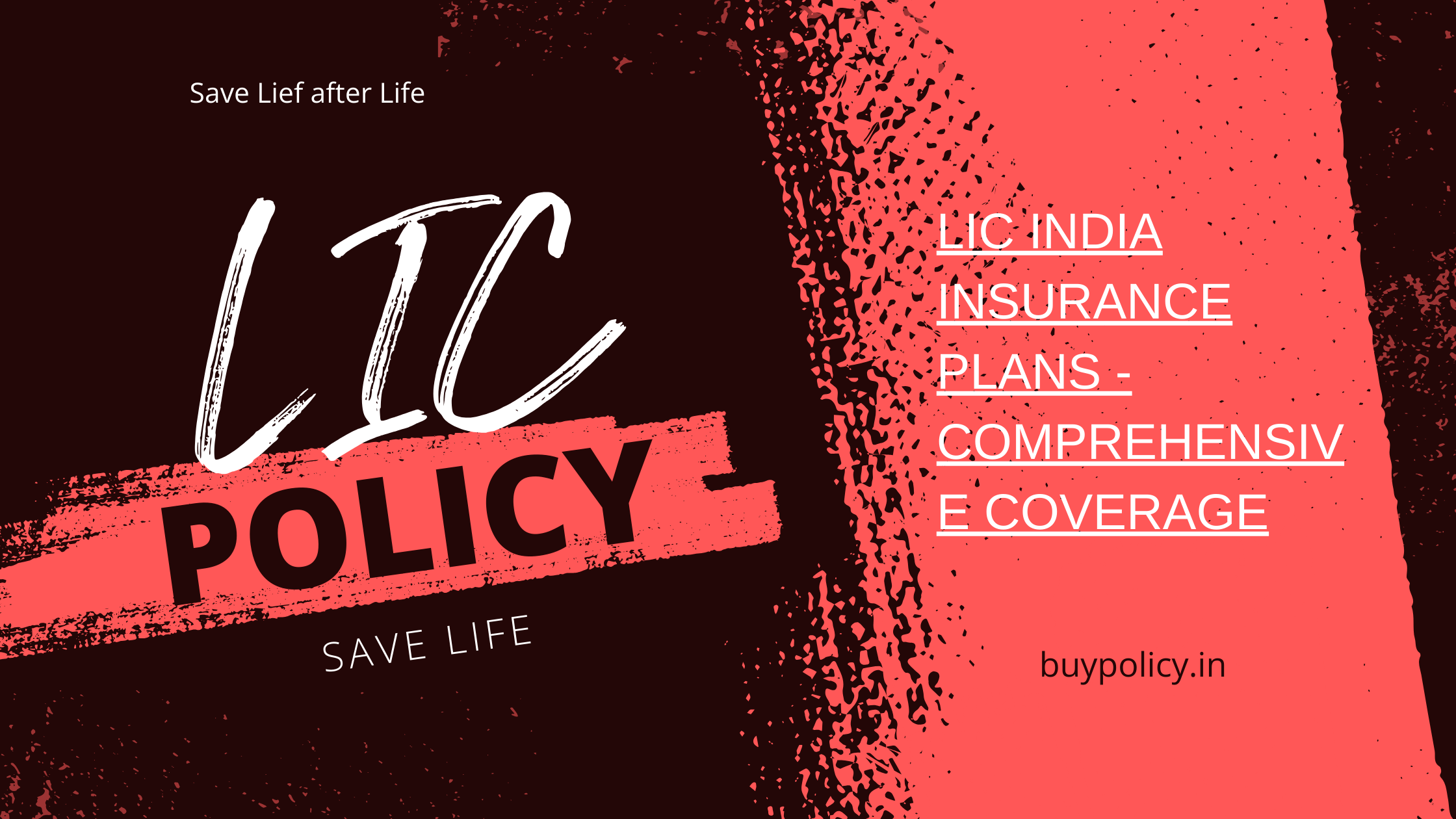 LIC India Insurance Plans - Comprehensive Coverage
