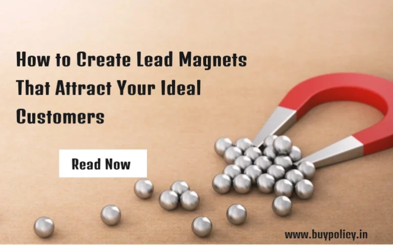 How to Create Lead Magnets That Attract Your Ideal Customers